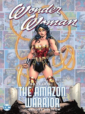 cover image of Wonder Woman: 80 Years of the Amazon Warrior